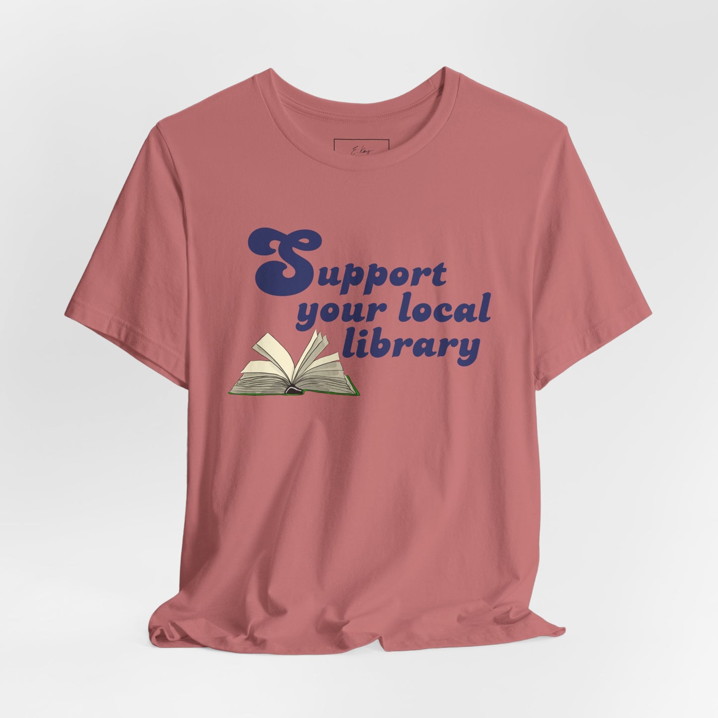Support Your Local Library | Cotton Tee