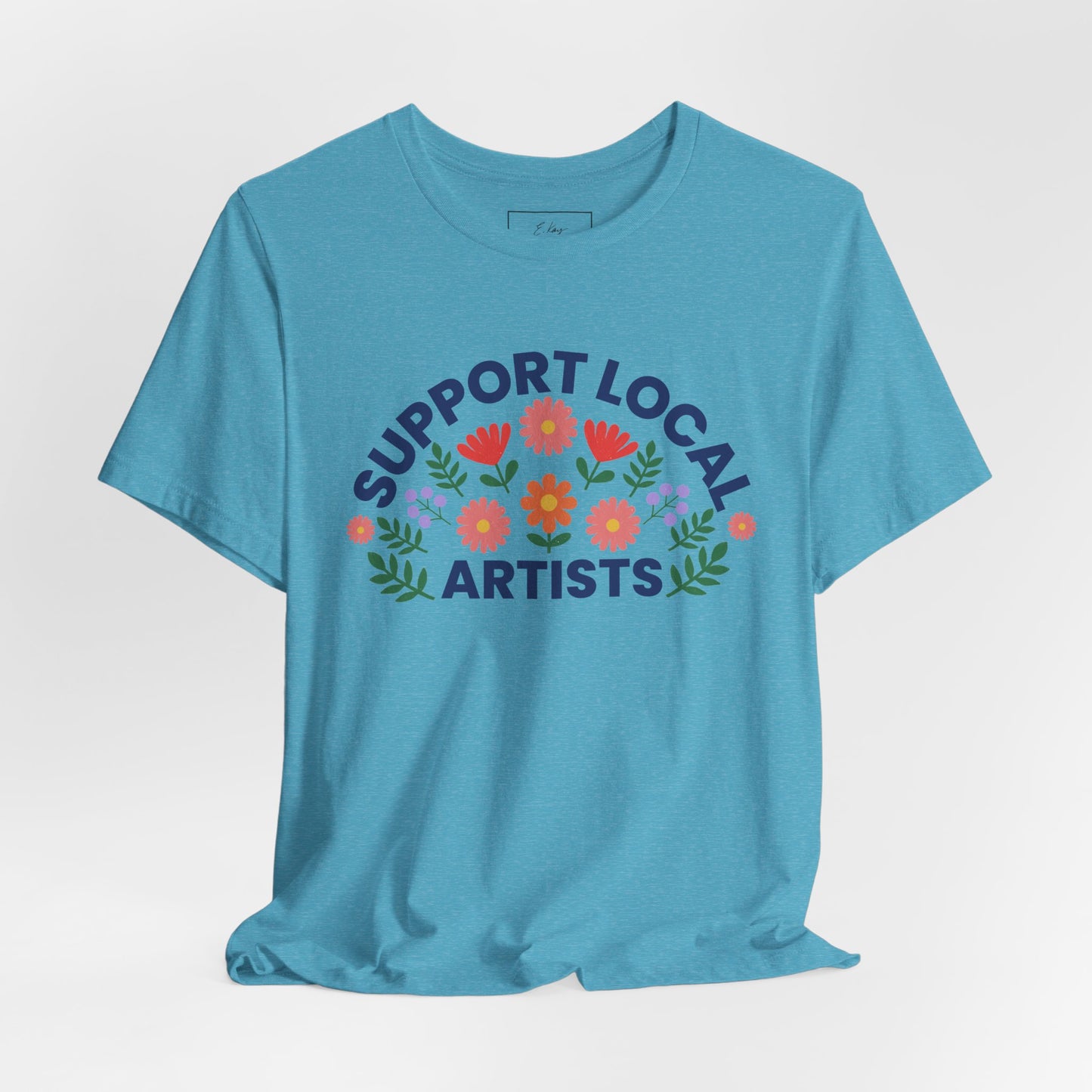 Support Local Artists (colorful) | Cotton Tee