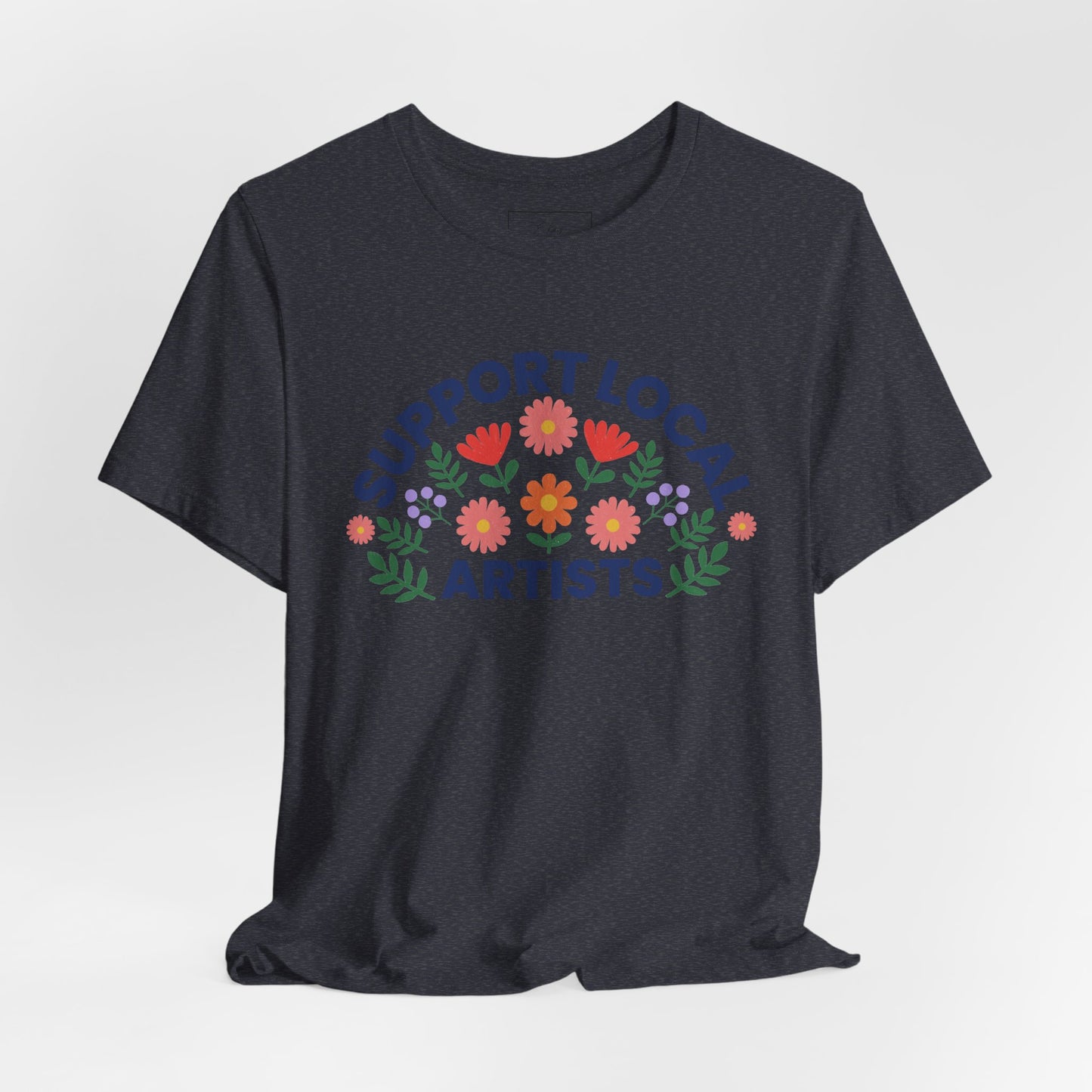 Support Local Artists (colorful) | Cotton Tee
