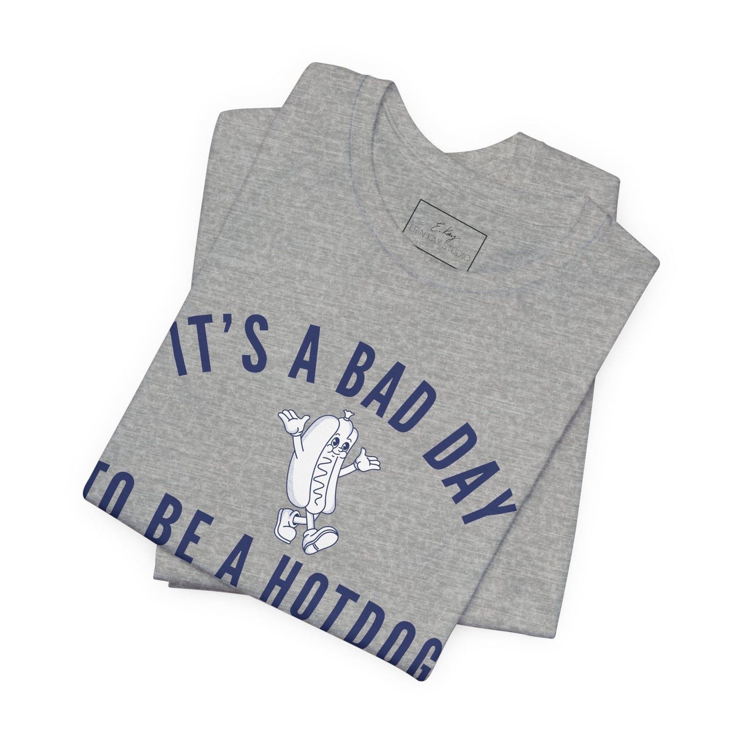 It's a bad day... | Cotton Tee