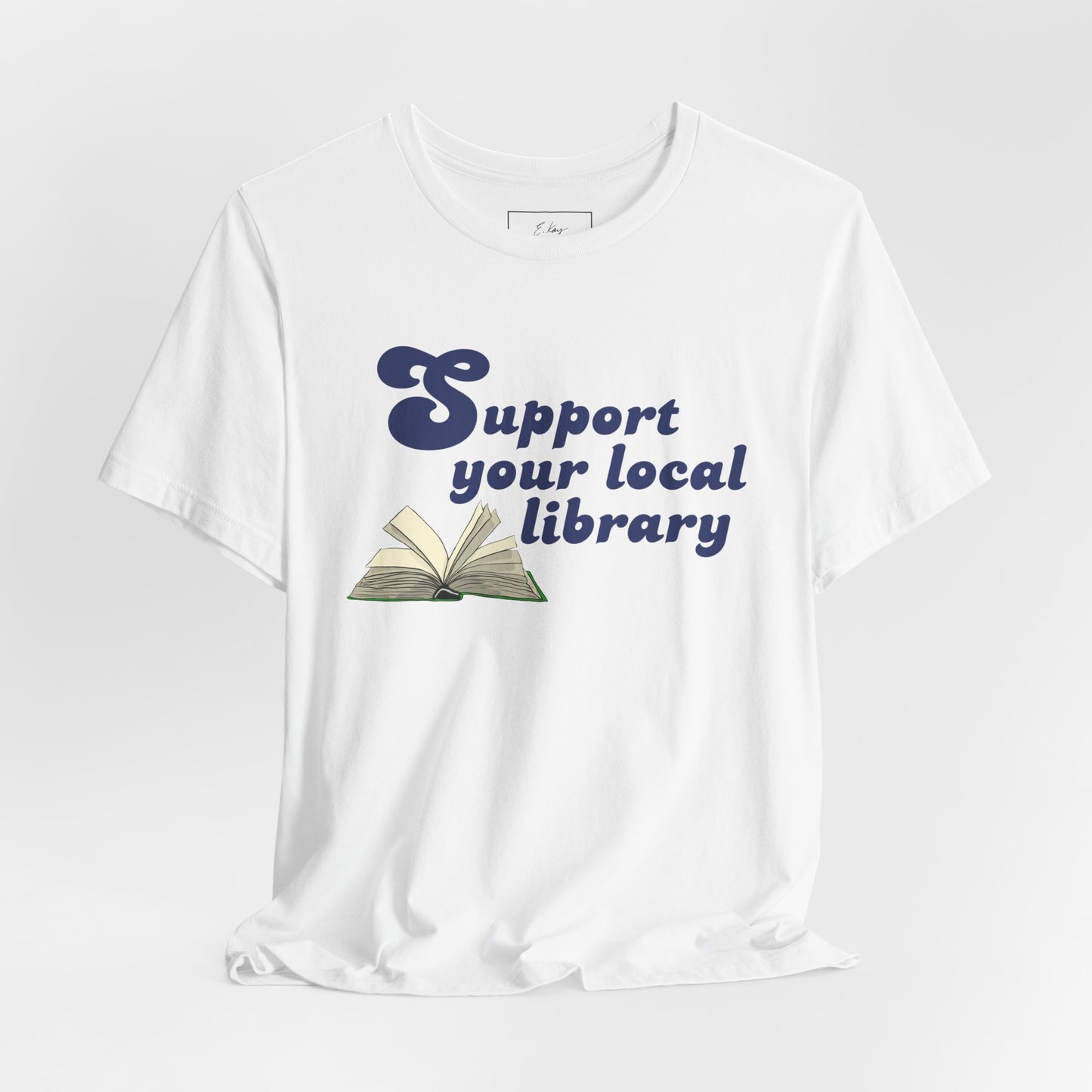 Support Your Local Library | Cotton Tee