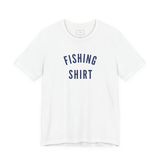Fishing Shirt | Cotton Tee