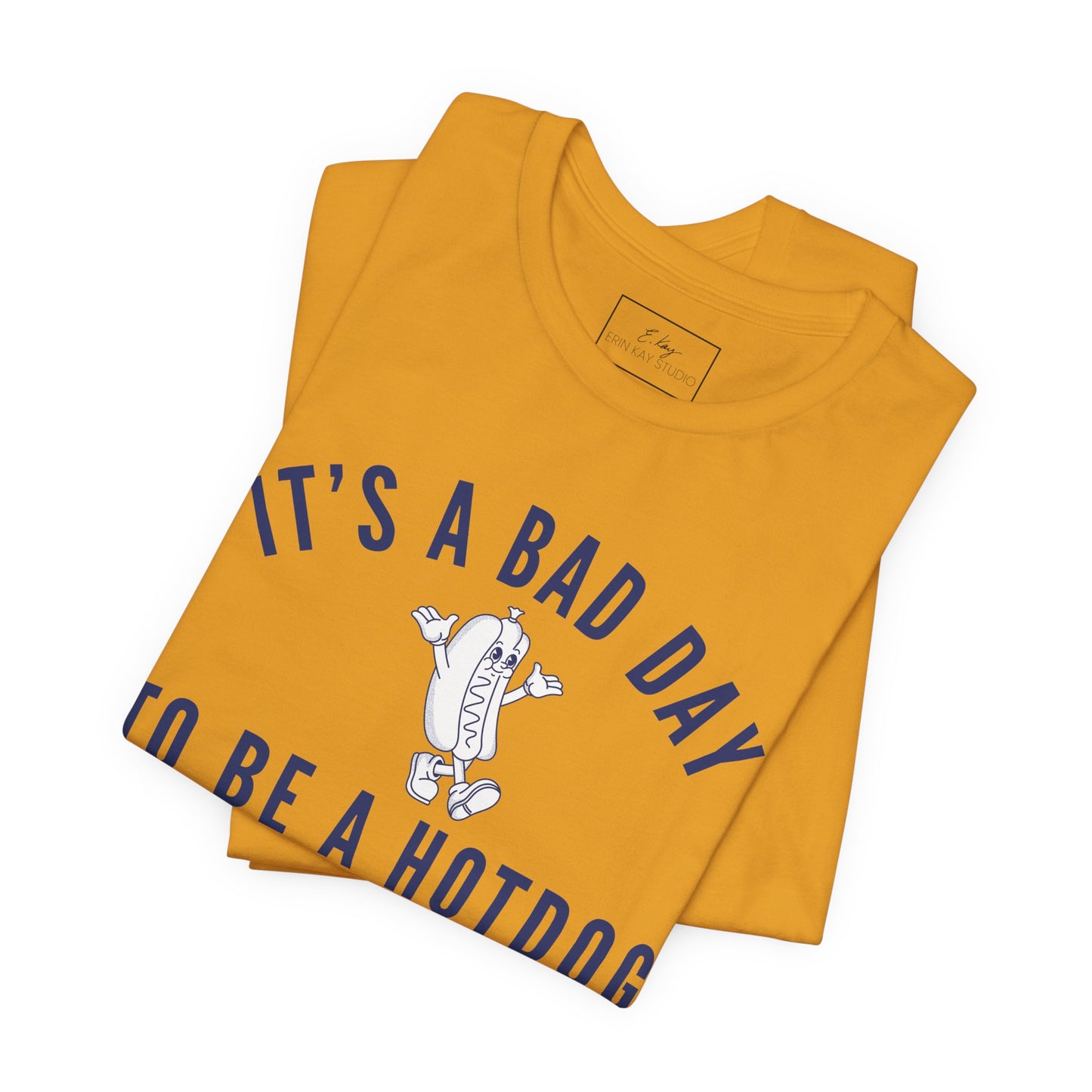 It's a bad day... | Cotton Tee