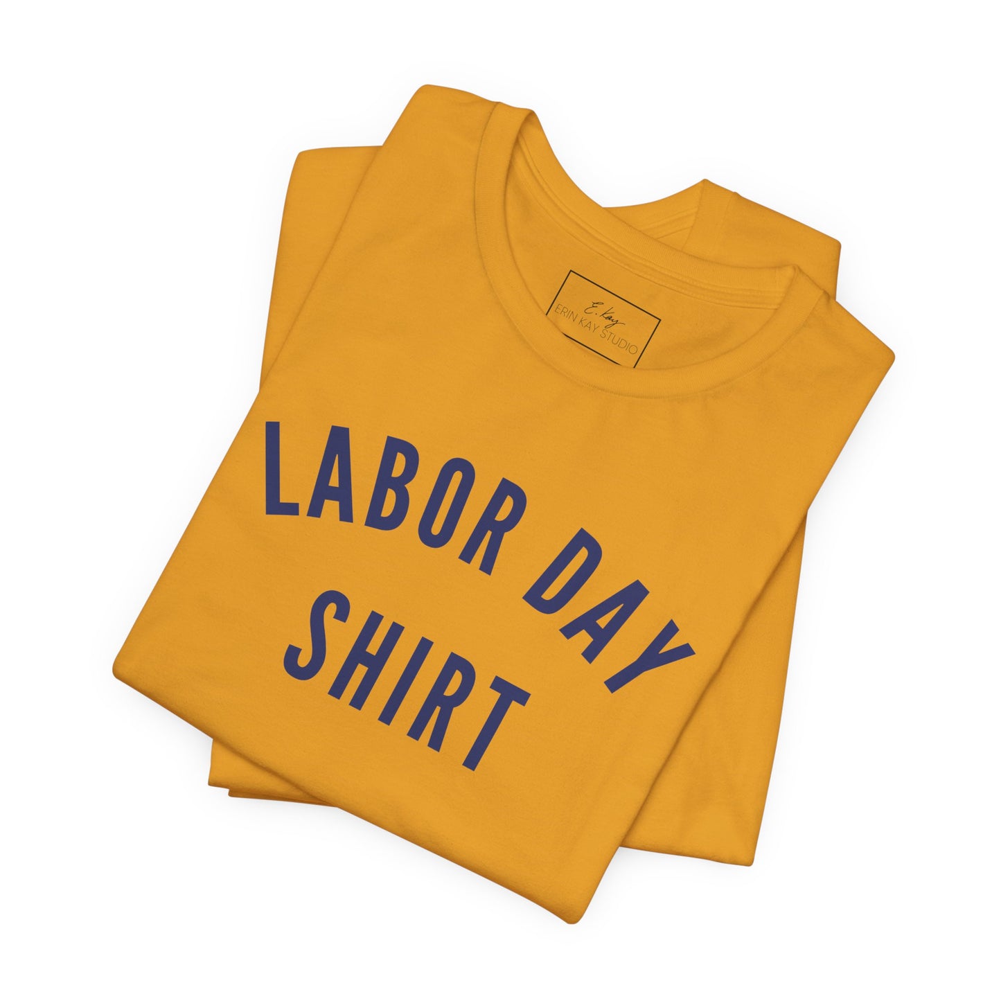Labor Day Shirt | Cotton Tee