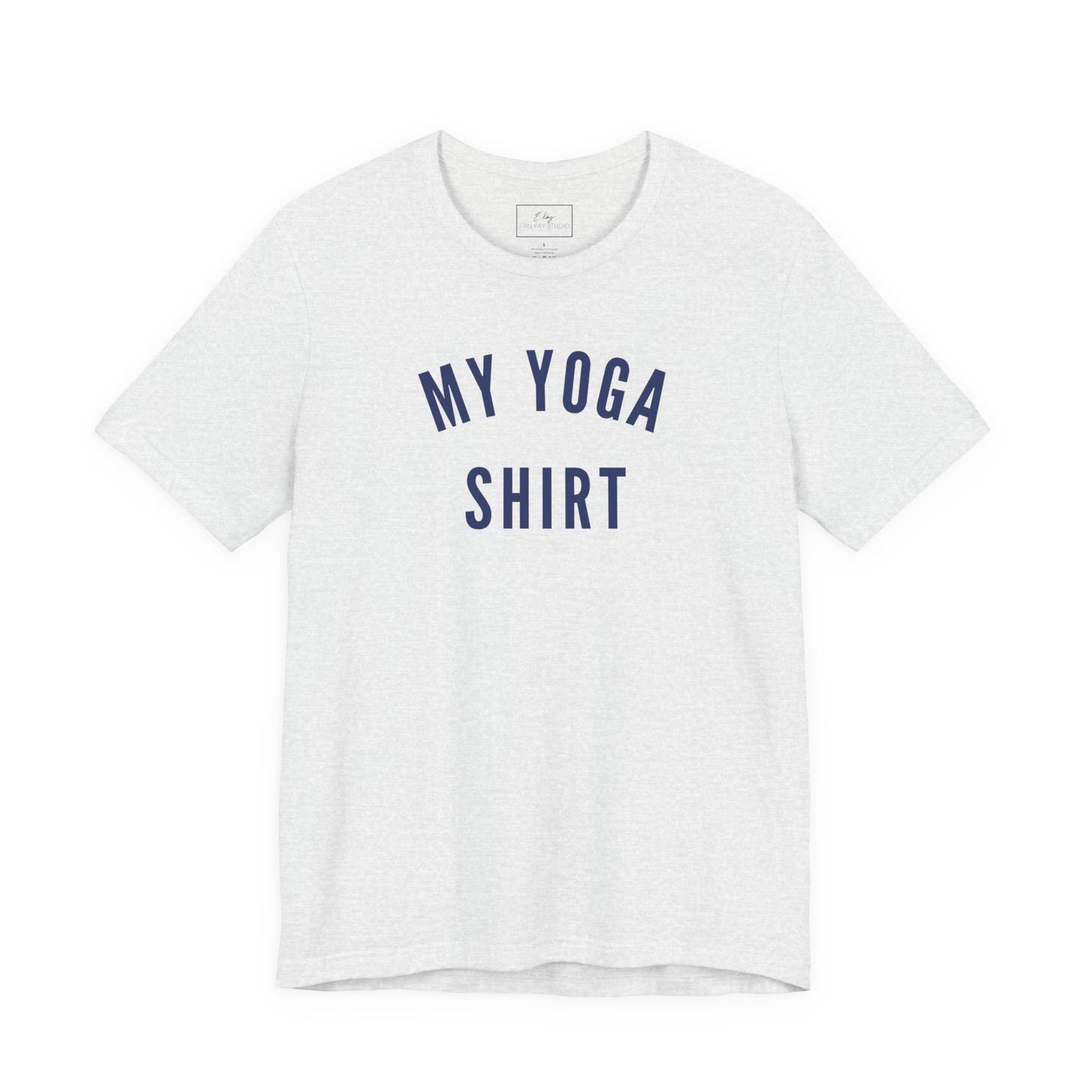 My Yoga Shirt | Cotton Tee