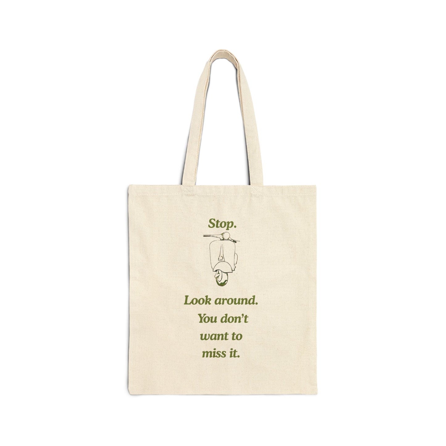 Canvas Tote | Stop. Look Around.