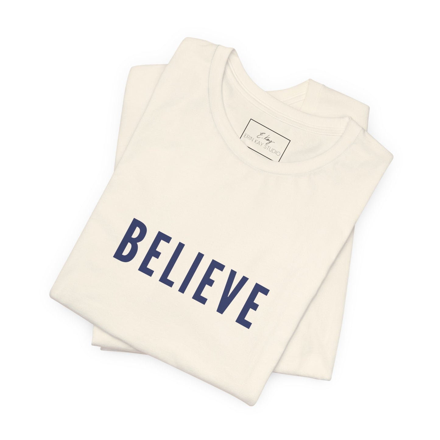 Believe | Cotton Tee
