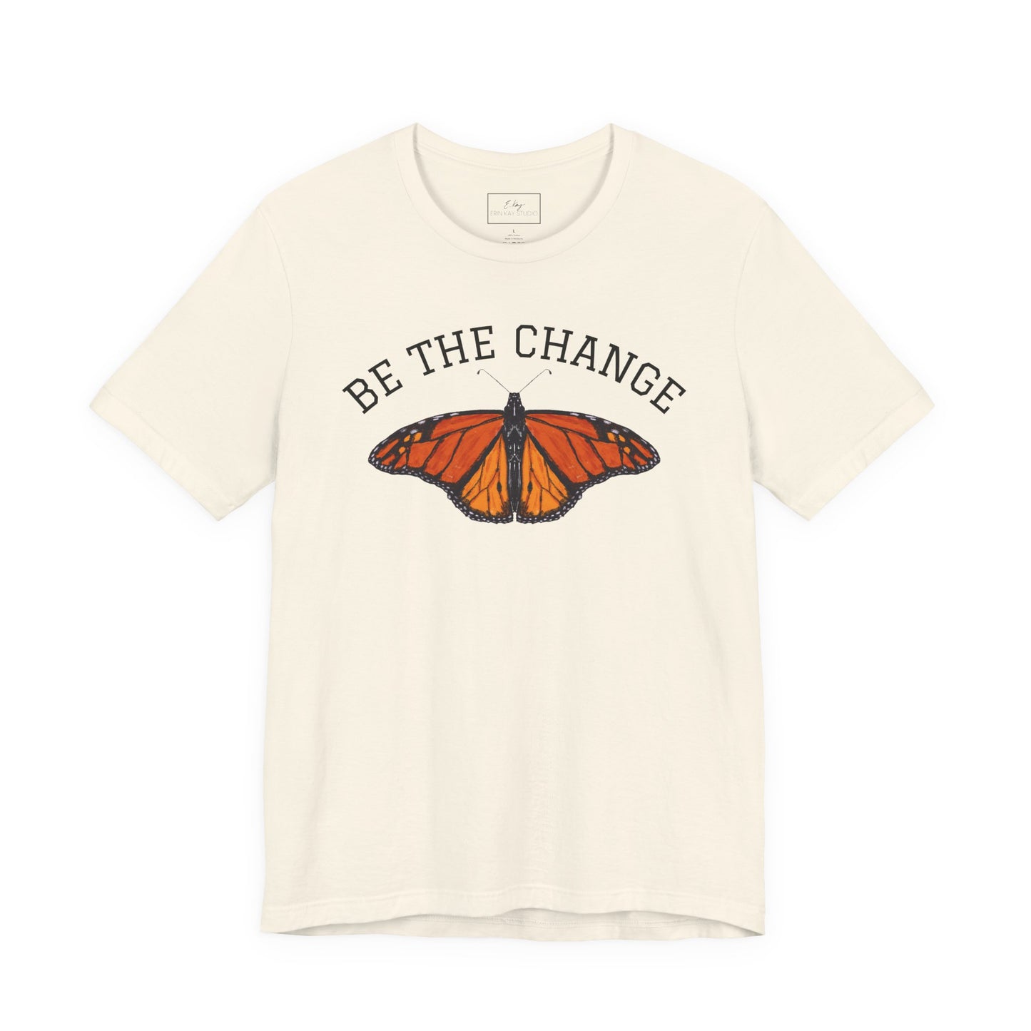 Be The Change | Cotton Tee