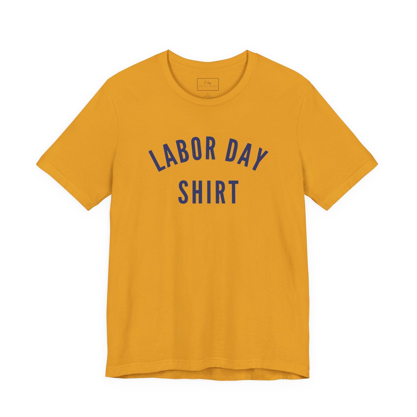 Labor Day Shirt | Cotton Tee