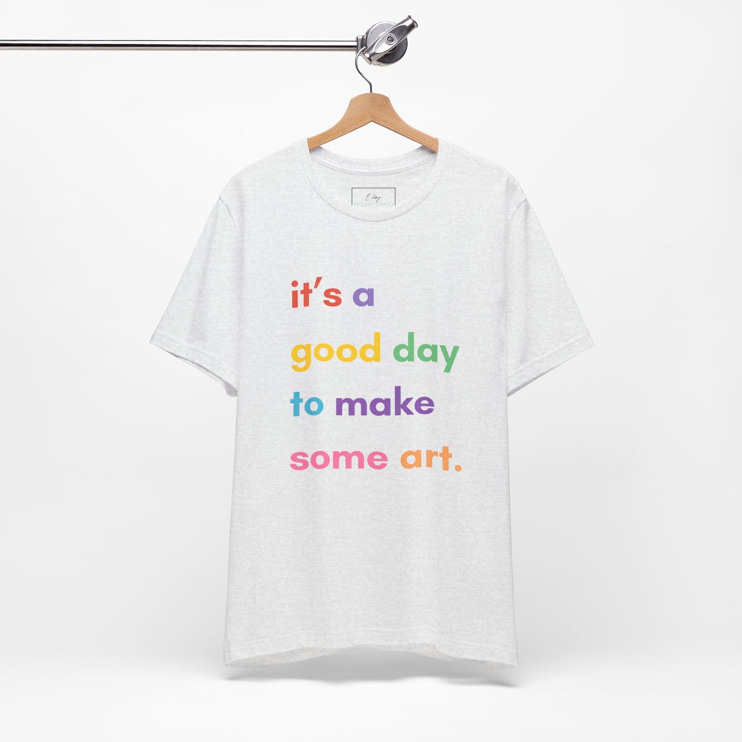 It's a good day... | Cotton Tee