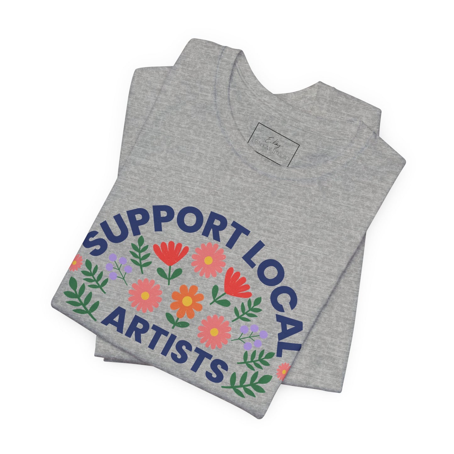 Support Local Artists (colorful) | Cotton Tee