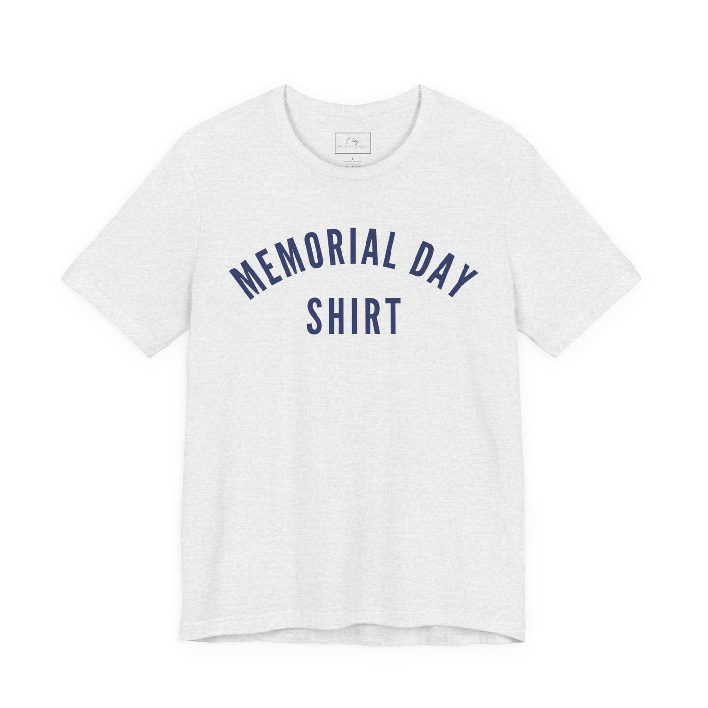 Memorial Day Shirt | Cotton Tee