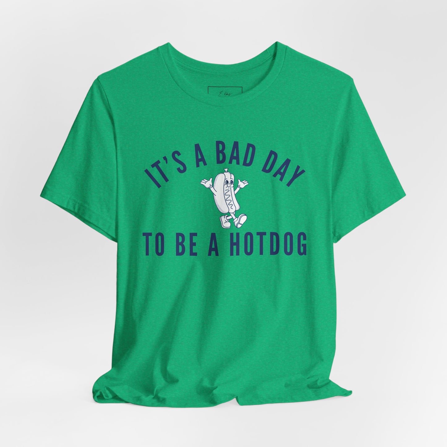 It's a bad day... | Cotton Tee