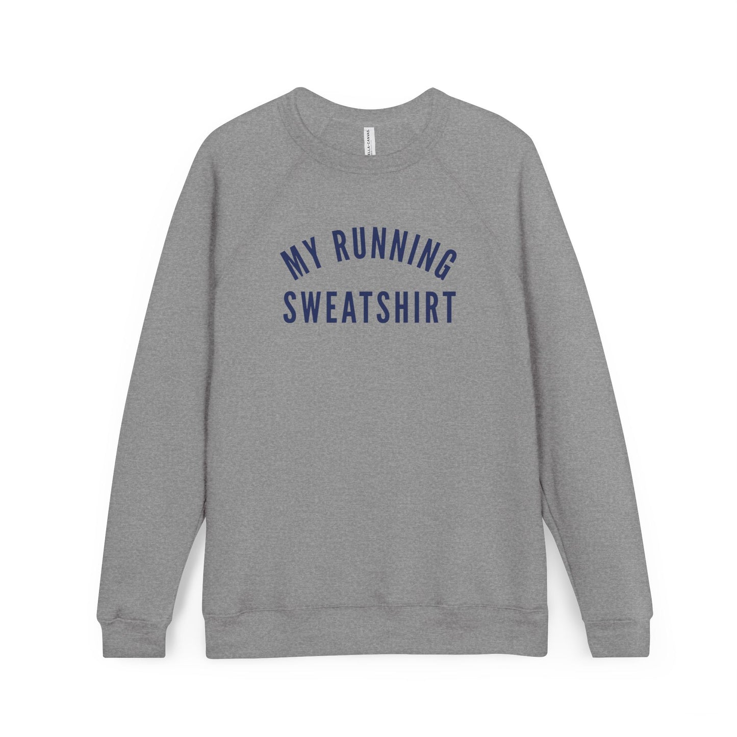 My Running Sweatshirt | Raglan Crewneck