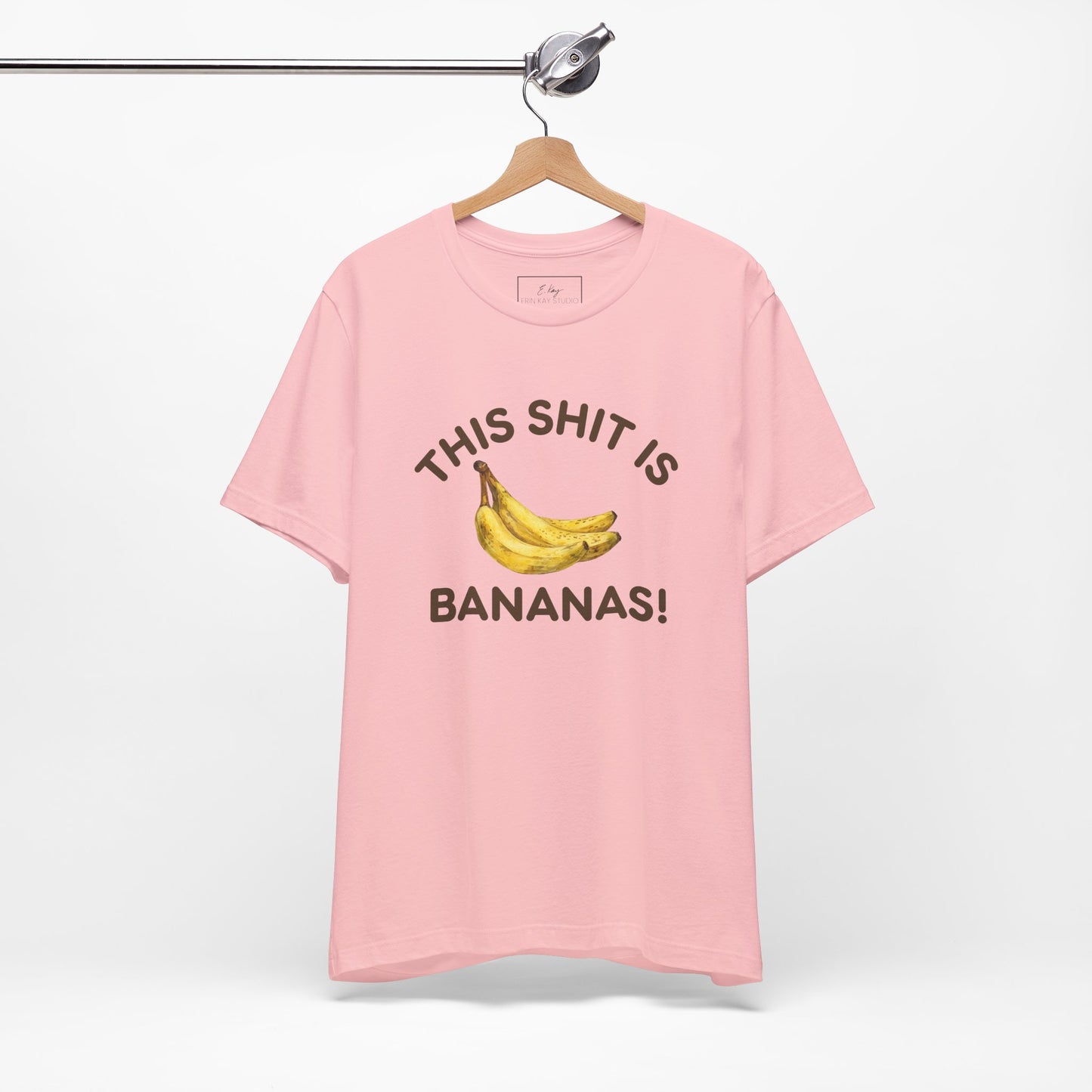 This Shit is Bananas! | Cotton Tee