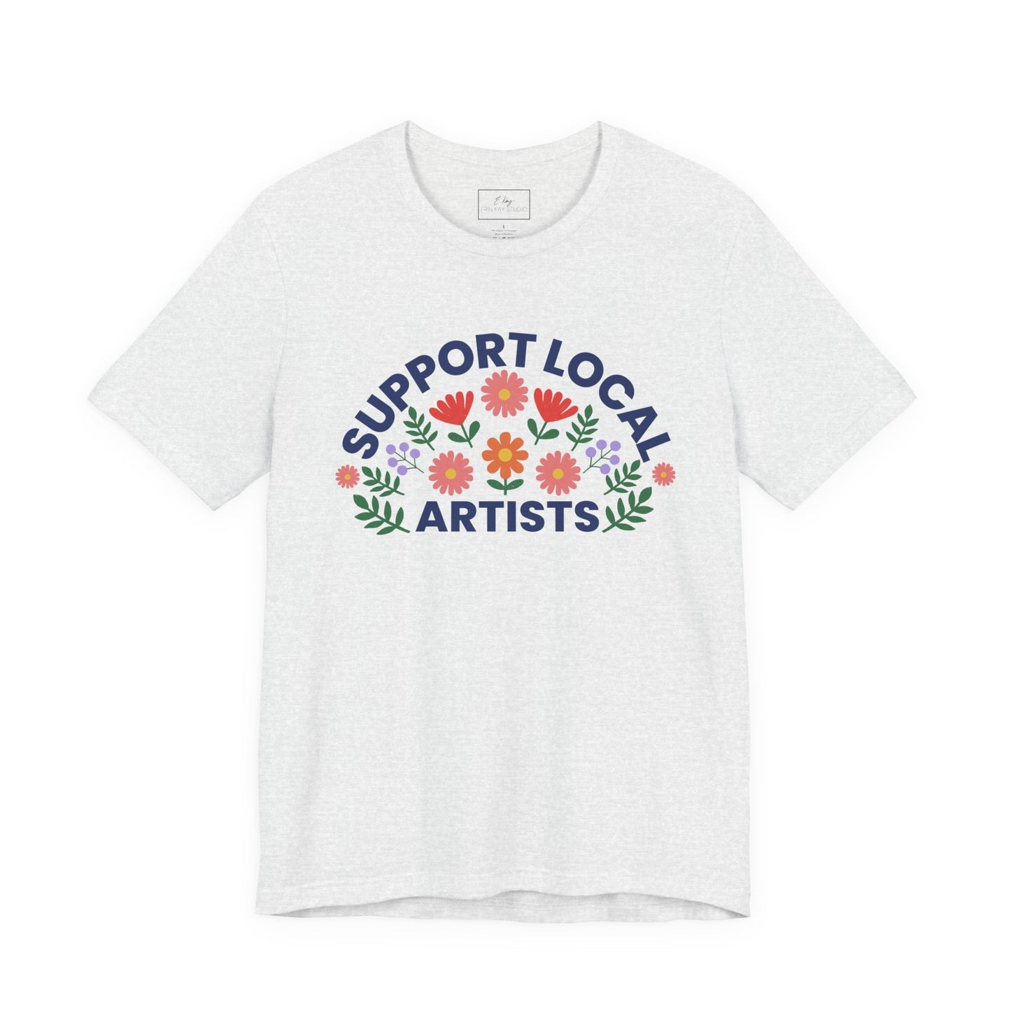 Support Local Artists (colorful) | Cotton Tee