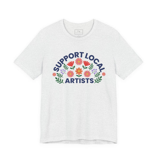 Support Local Artists (colorful) | Cotton Tee
