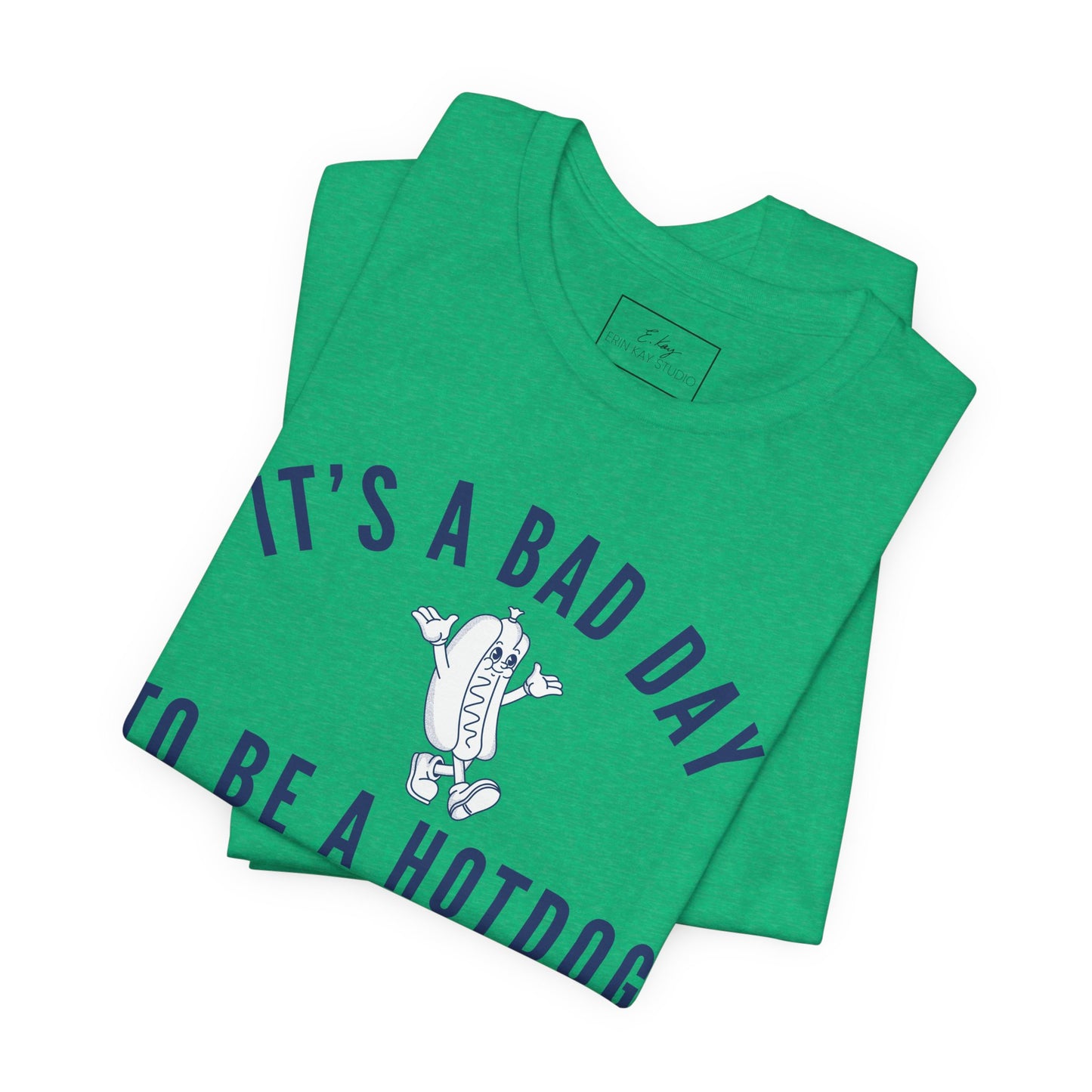 It's a bad day... | Cotton Tee
