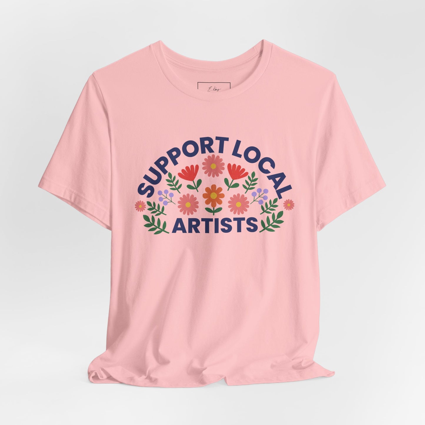 Support Local Artists (colorful) | Cotton Tee