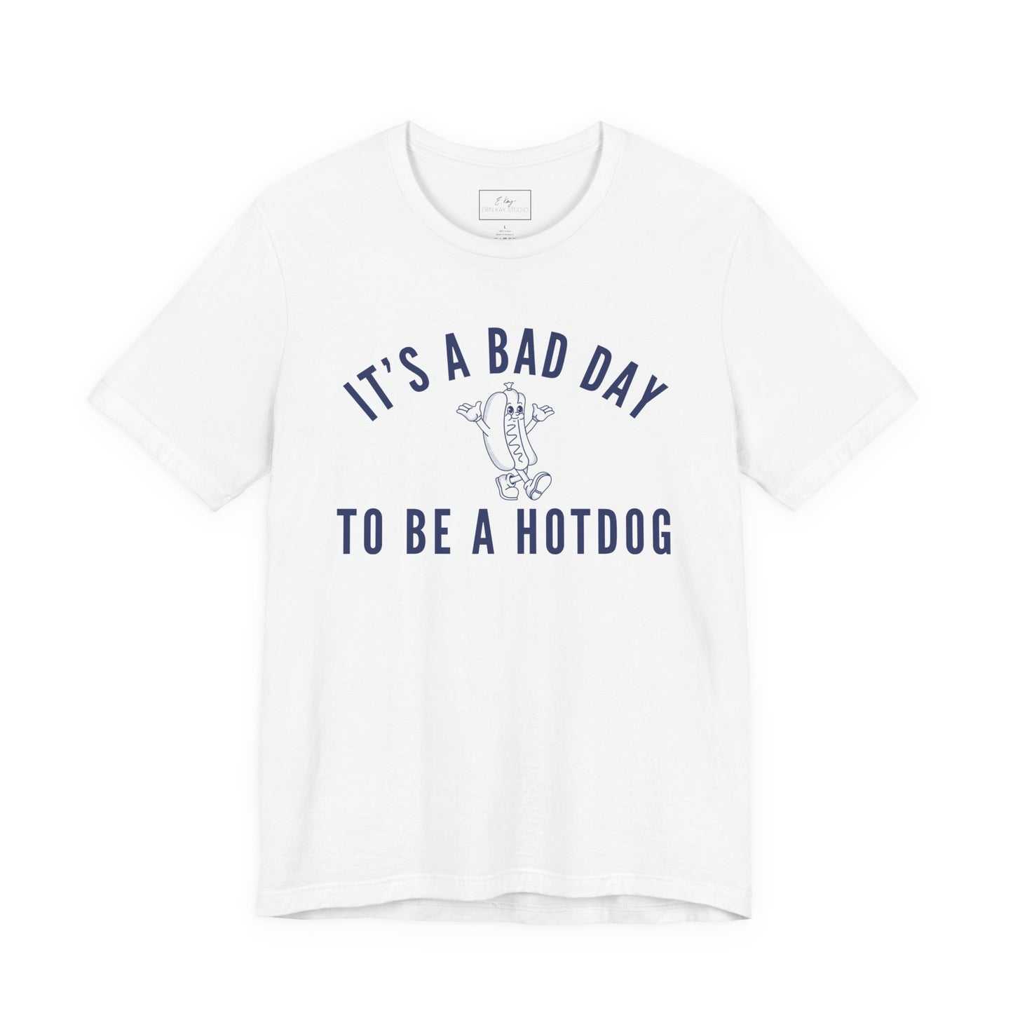 It's a bad day... | Cotton Tee