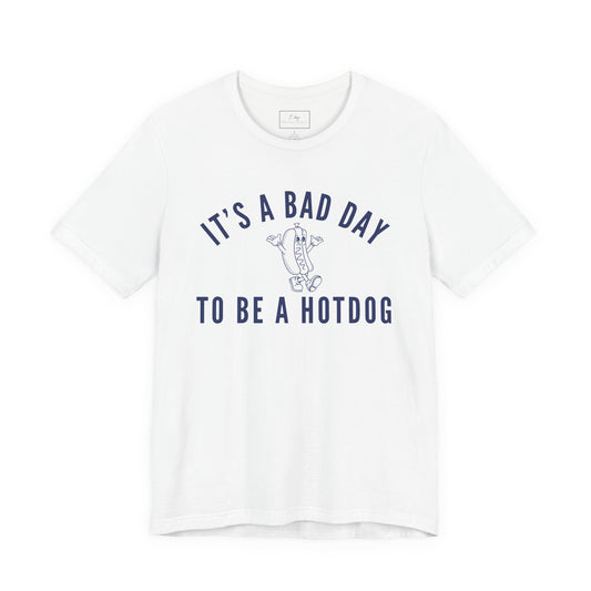 It's a bad day... | Cotton Tee