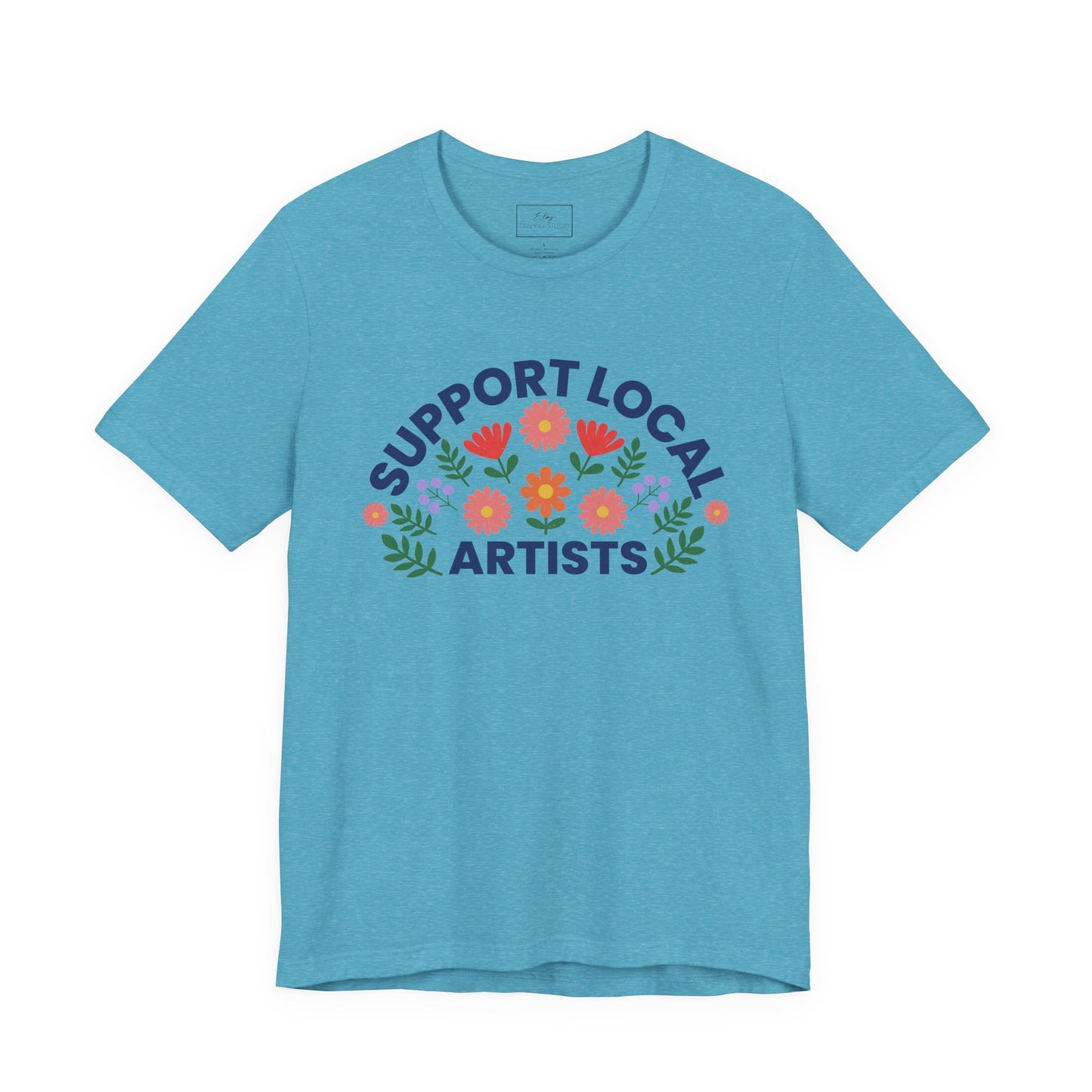 Support Local Artists (colorful) | Cotton Tee