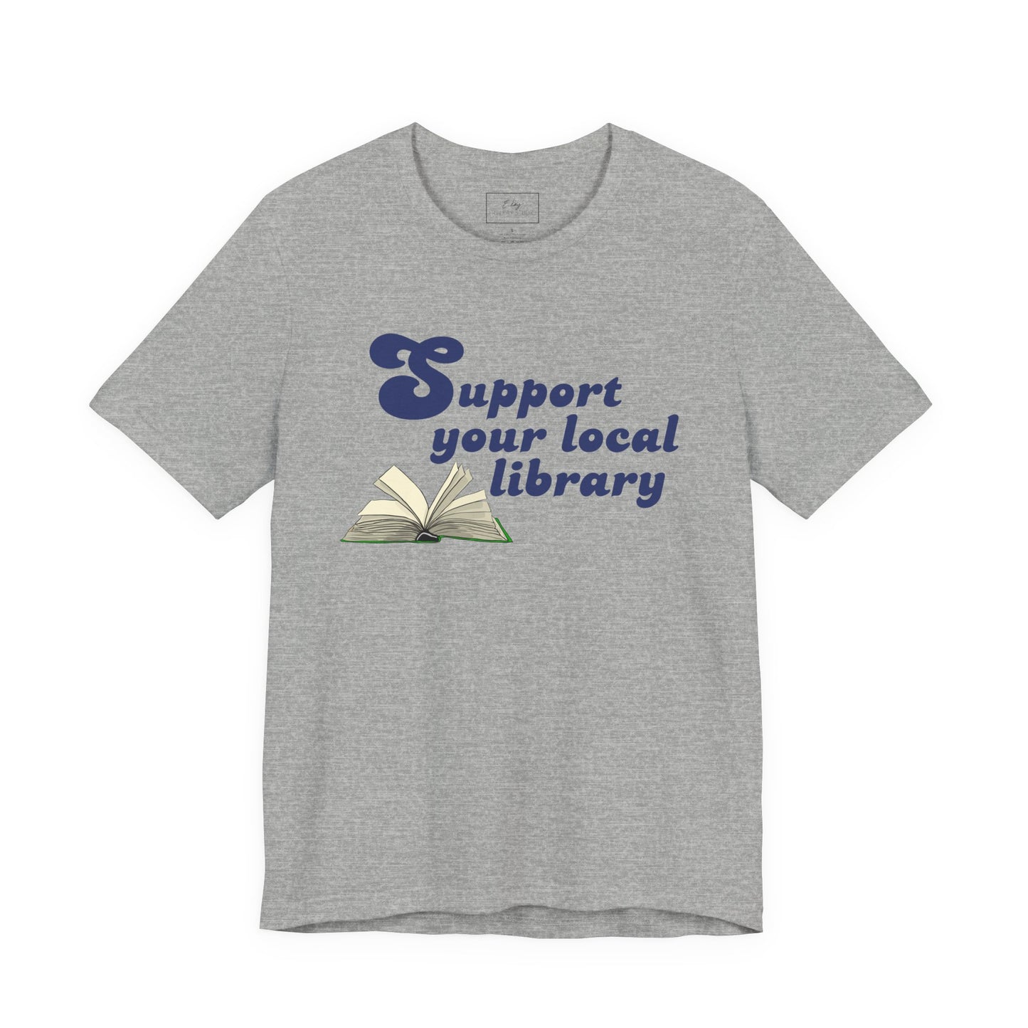 Support Your Local Library | Cotton Tee