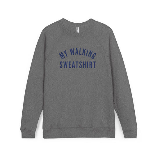 My Walking Sweatshirt | Raglan Crewneck