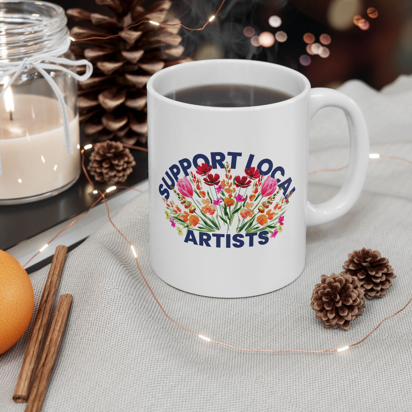 Support Local Artists — Ceramic Mug (11oz)