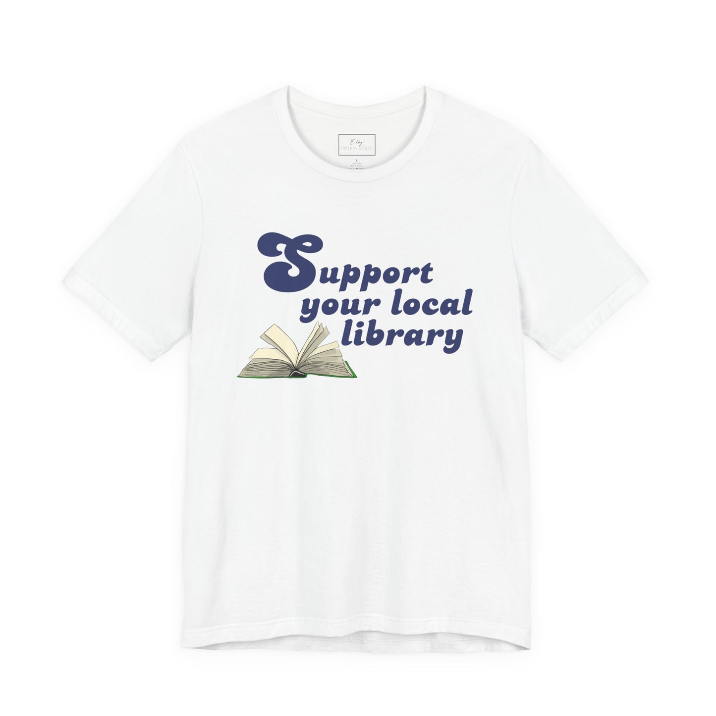 Support Your Local Library | Cotton Tee