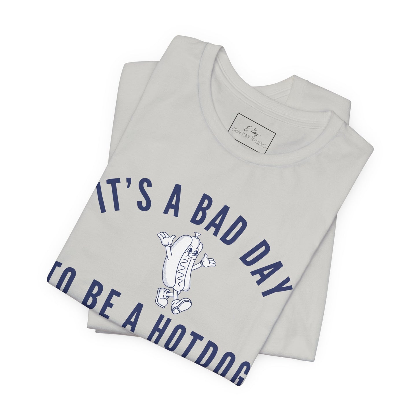 It's a bad day... | Cotton Tee