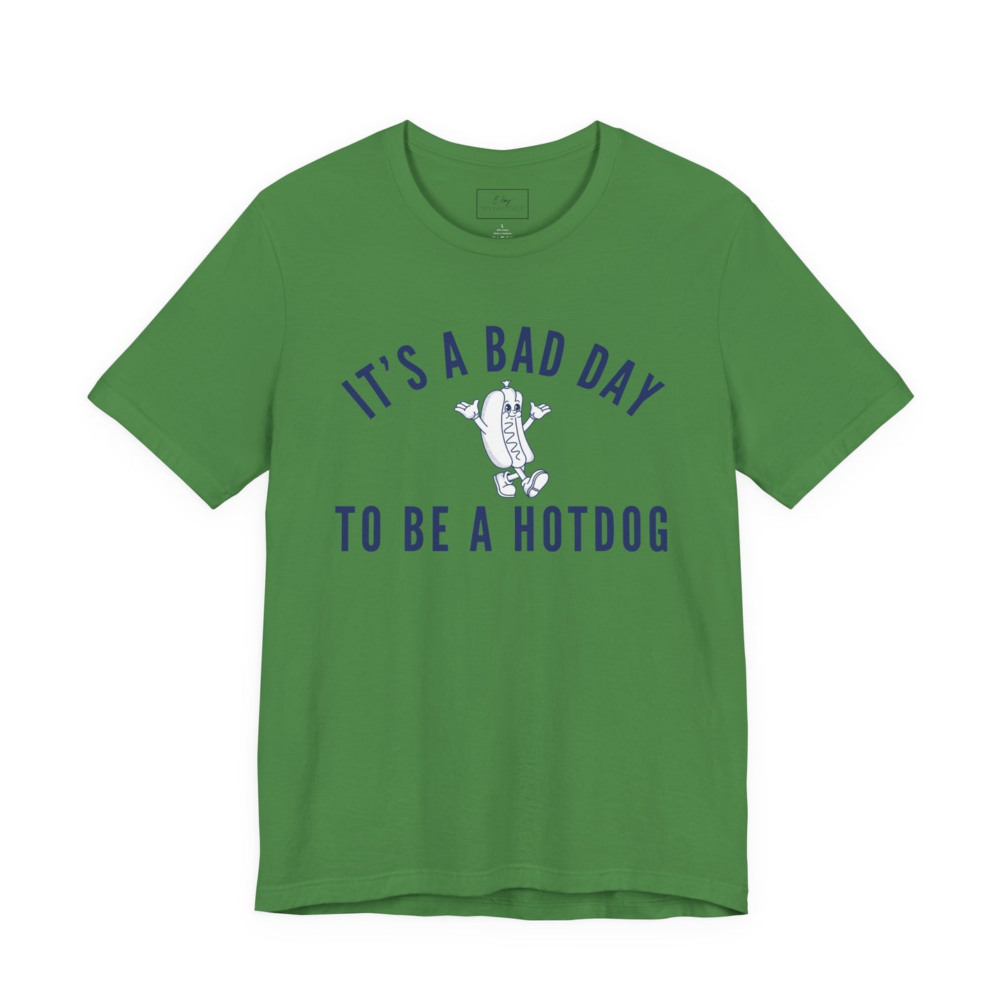 It's a bad day... | Cotton Tee