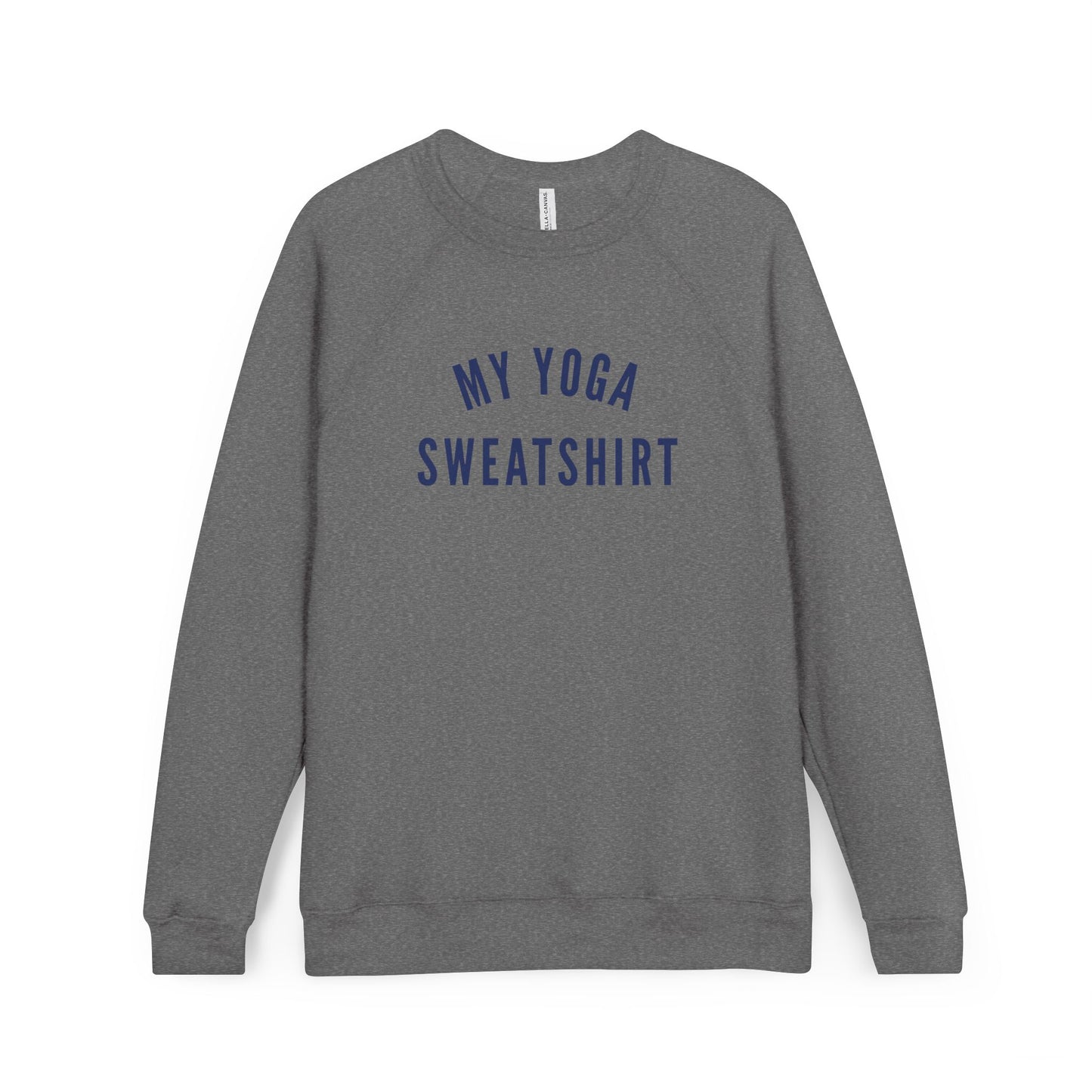 My Yoga Sweatshirt | Raglan Crewneck