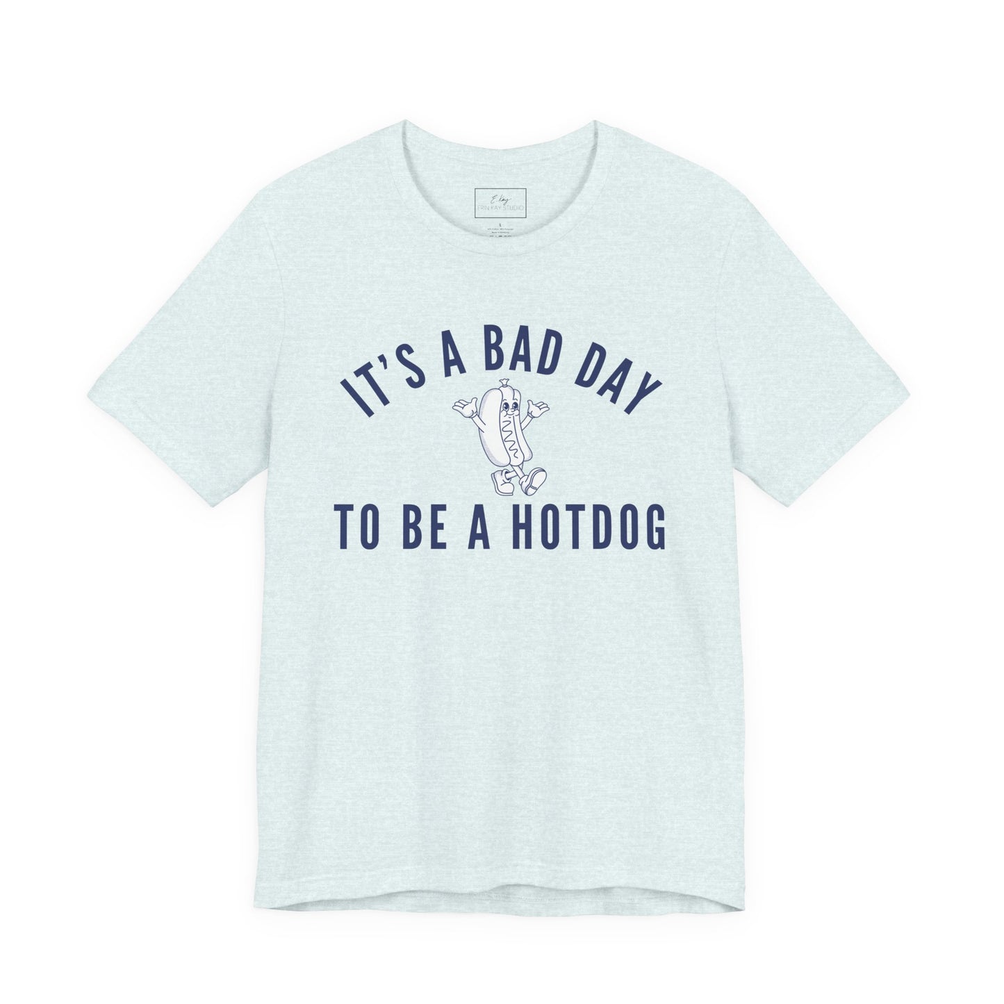 It's a bad day... | Cotton Tee