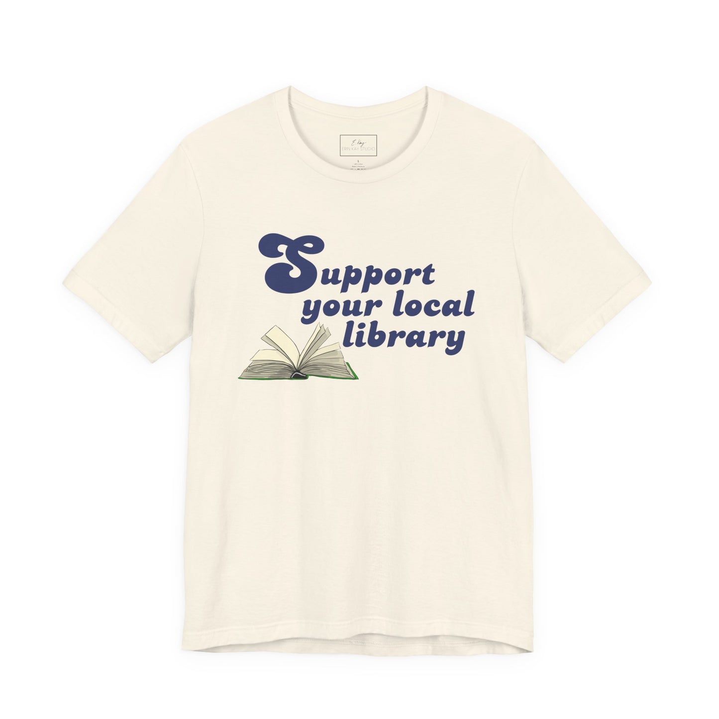 Support Your Local Library | Cotton Tee