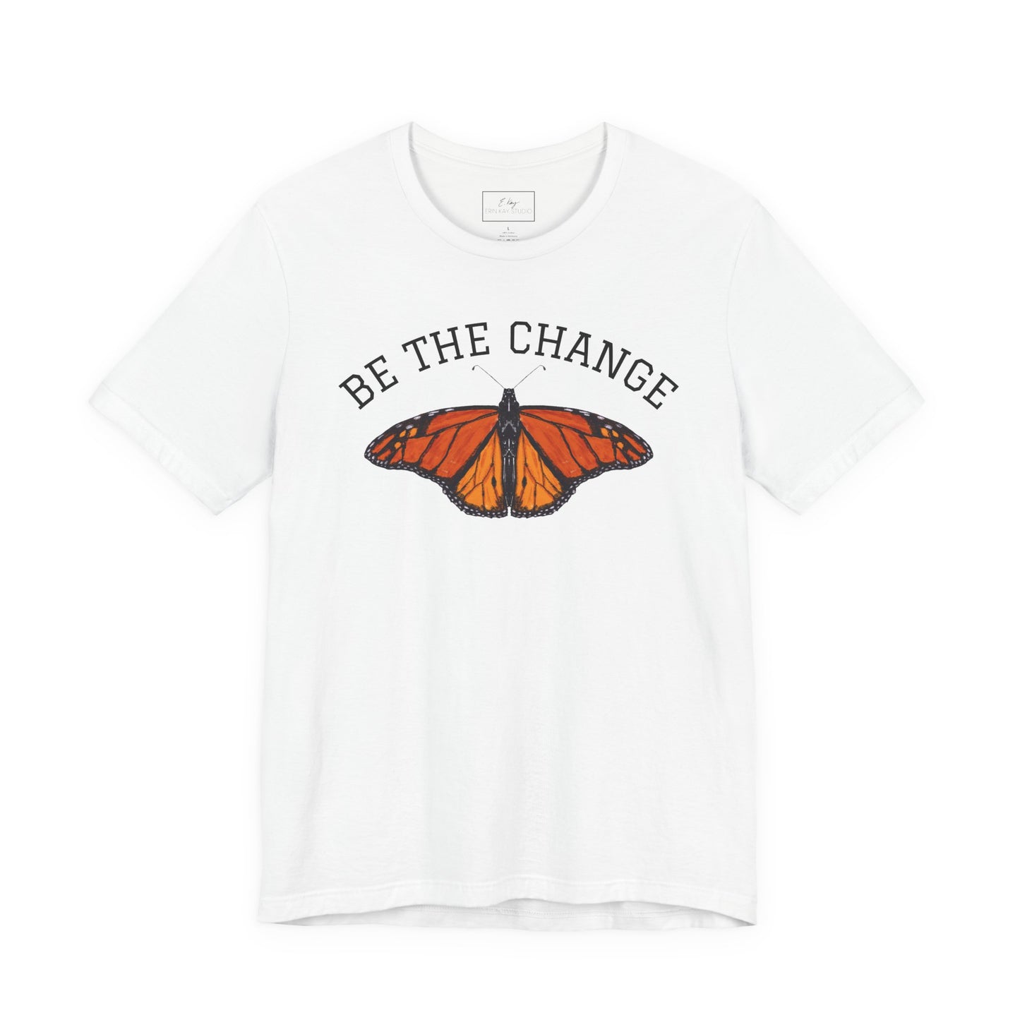 Be The Change | Cotton Tee