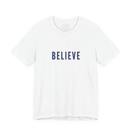 Believe | Cotton Tee