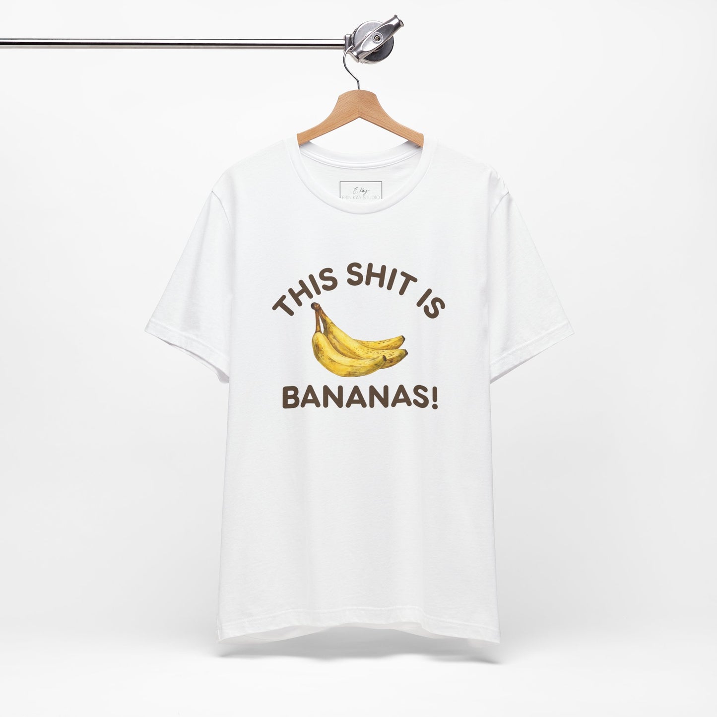 This Shit is Bananas! | Cotton Tee