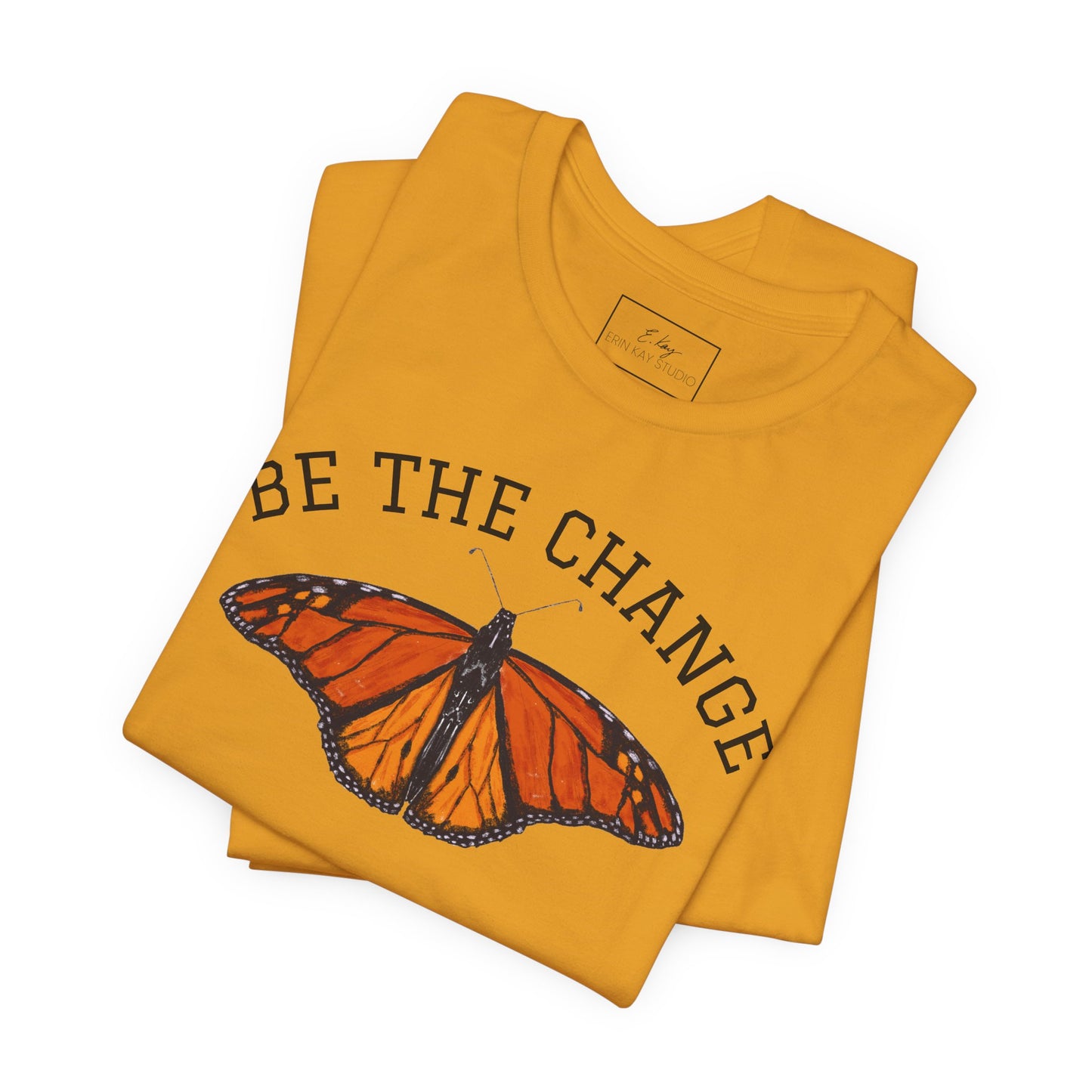 Be The Change | Cotton Tee
