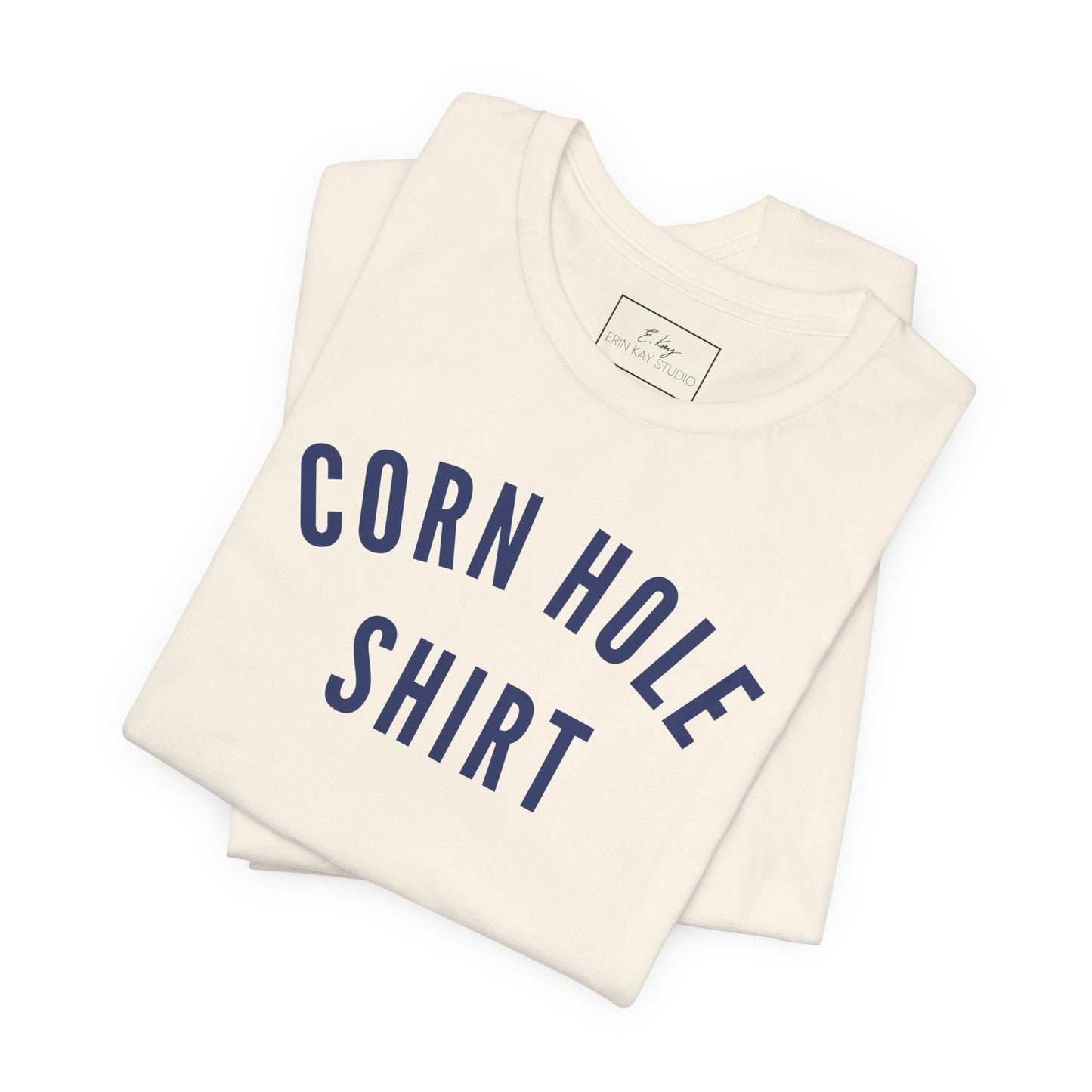 Corn Hole Shirt | Cotton Tee