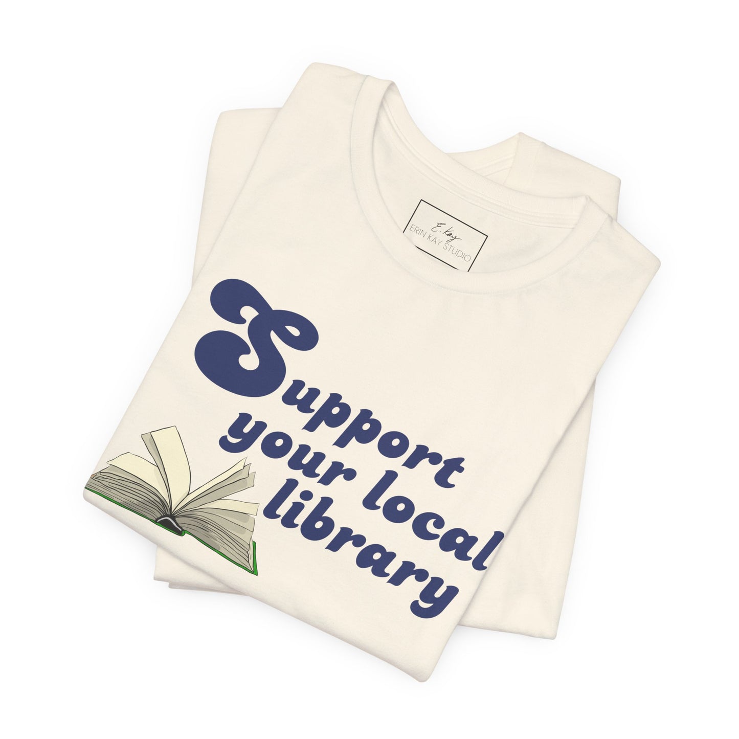 Support Your Local Library | Cotton Tee