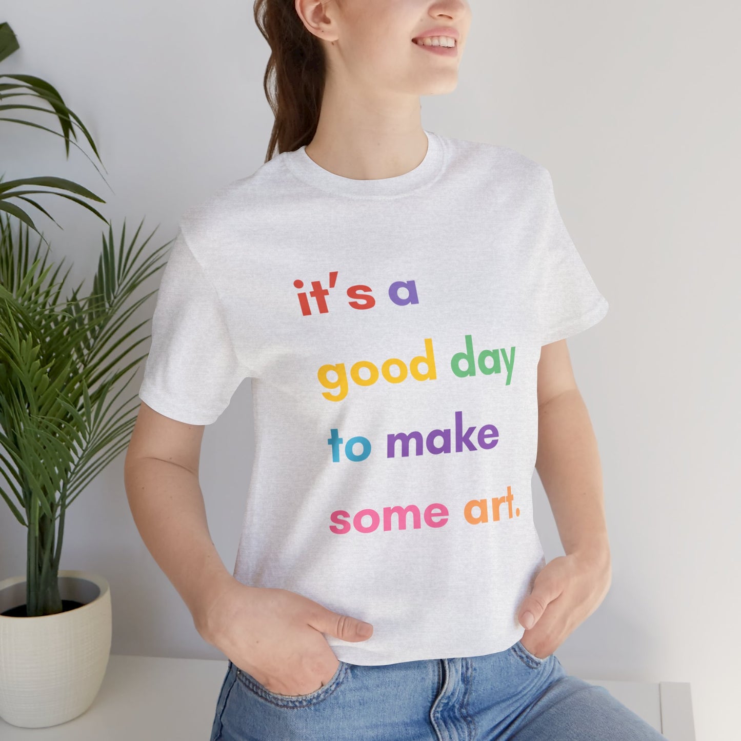 It's a good day... | Cotton Tee