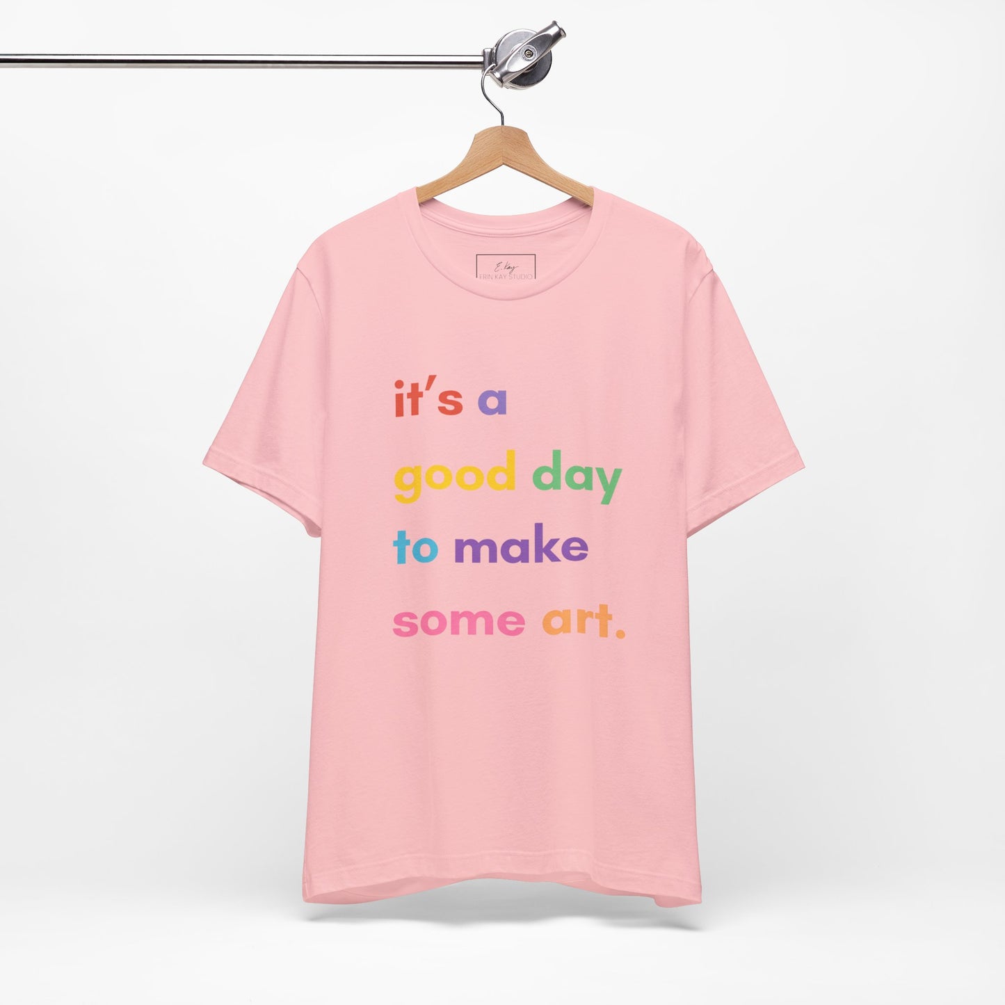 It's a good day... | Cotton Tee