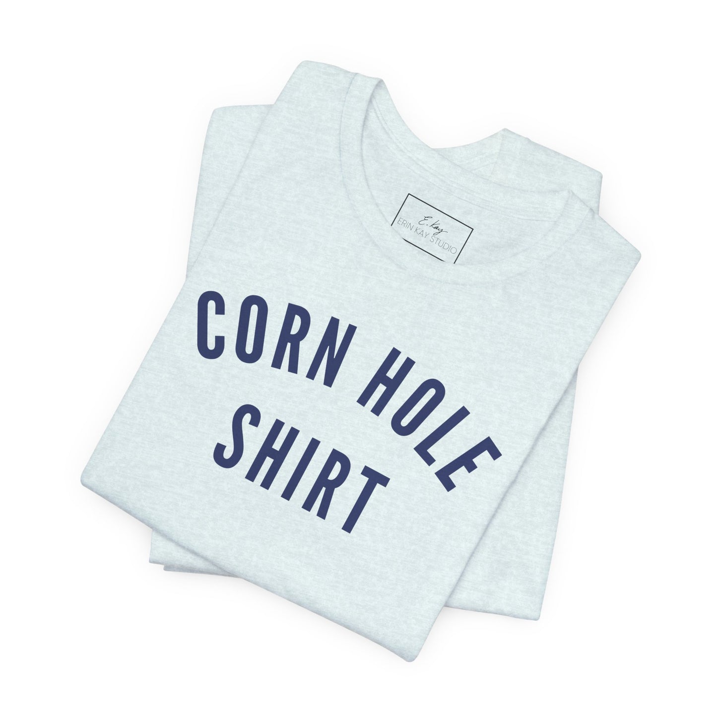 Corn Hole Shirt | Cotton Tee