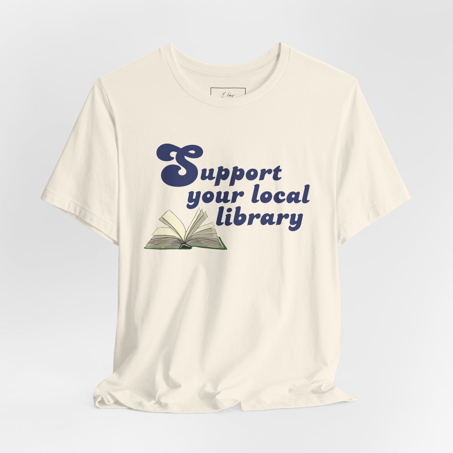 Support Your Local Library | Cotton Tee