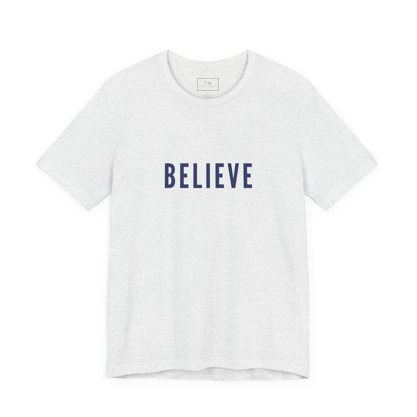 Believe | Cotton Tee