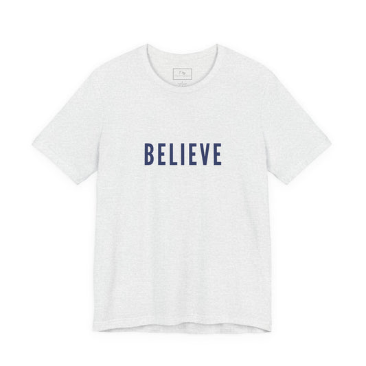 Believe | Cotton Tee