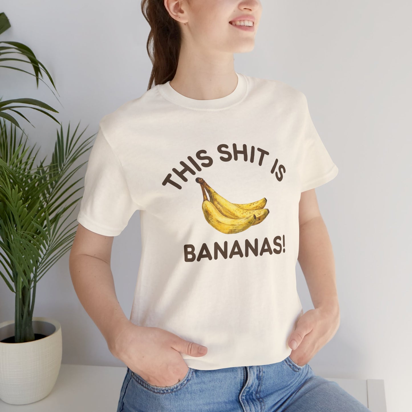 This Shit is Bananas! | Cotton Tee