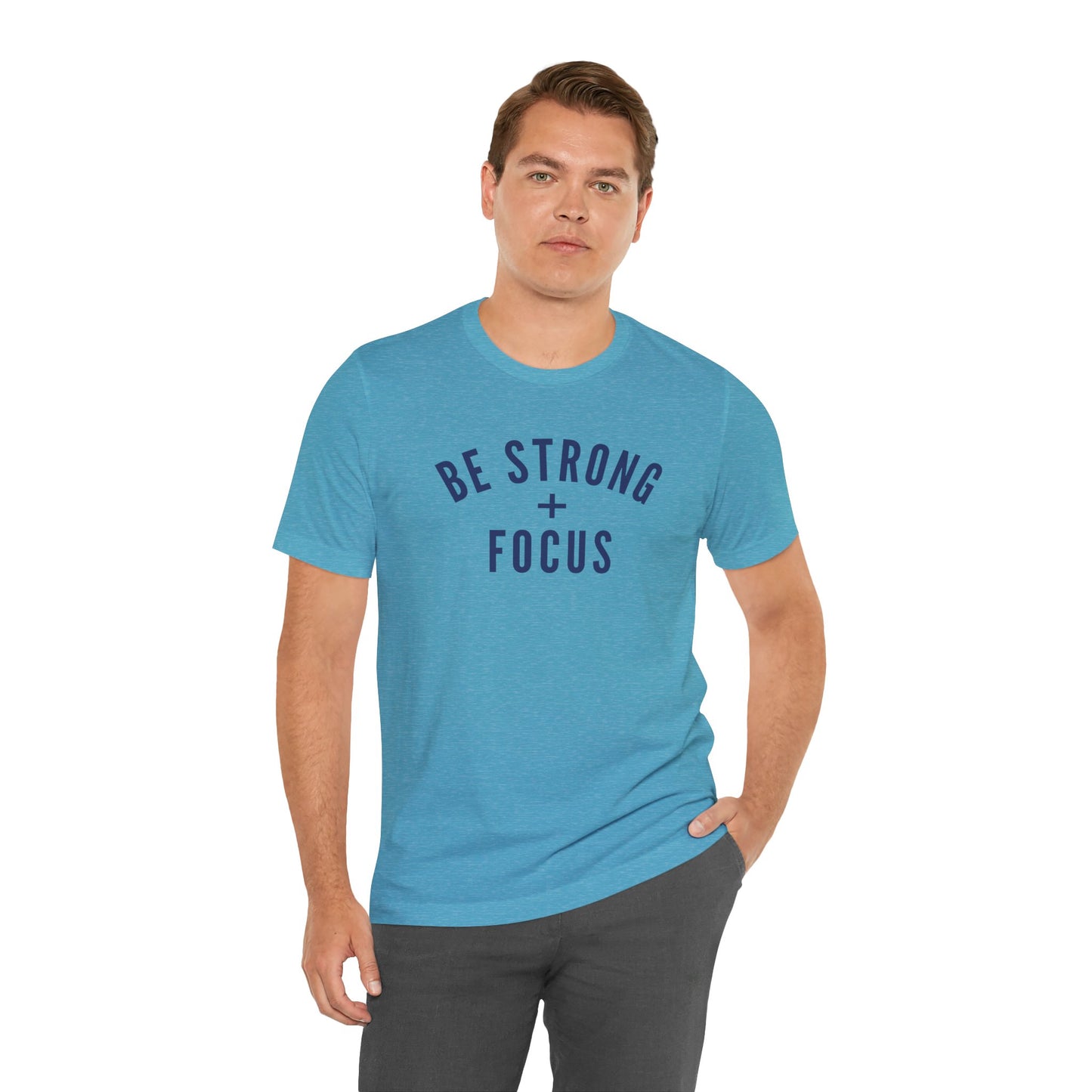 Be Strong + Focus | Cotton Tee