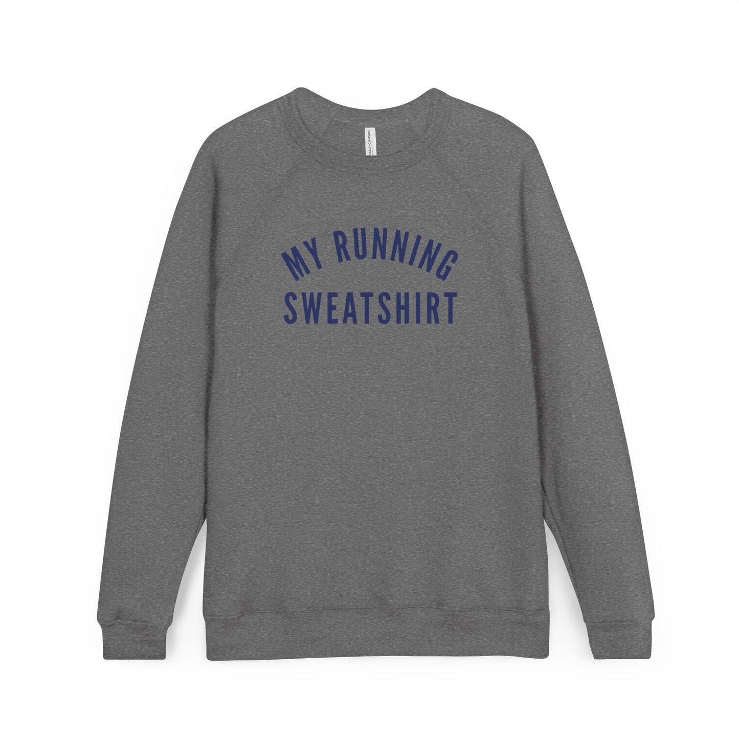My Running Sweatshirt | Raglan Crewneck